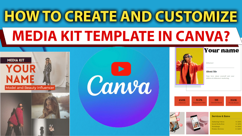 How to Make an Influencer Media Kit by Canva? A Step-by-Step Guide
